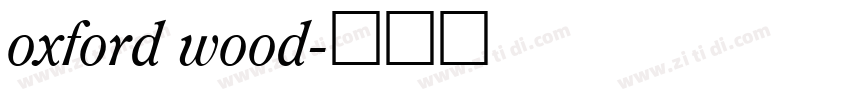 oxford wood字体转换